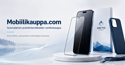mobiilikeuppa.com suomalainen puhelintarvikkeiden verkkokauppa ja Suomessa valmistetut Arctic Shield -panssarikalvot